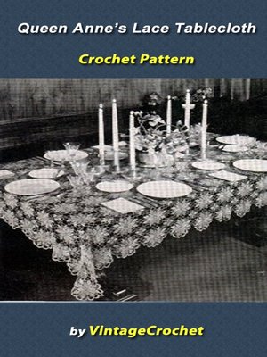 cover image of Queen Anne's Lace Tablecloth Crochet Pattern